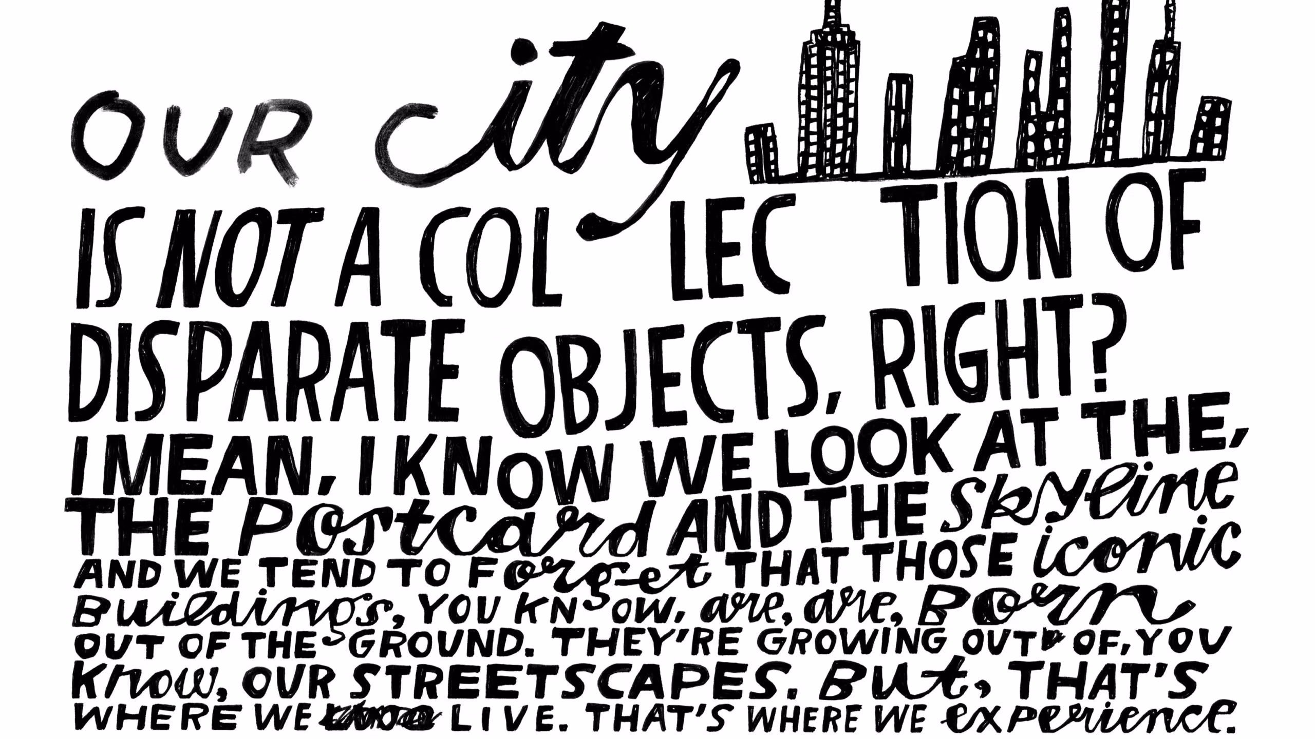 A quote written in black on white background with a small illustration of a skyline