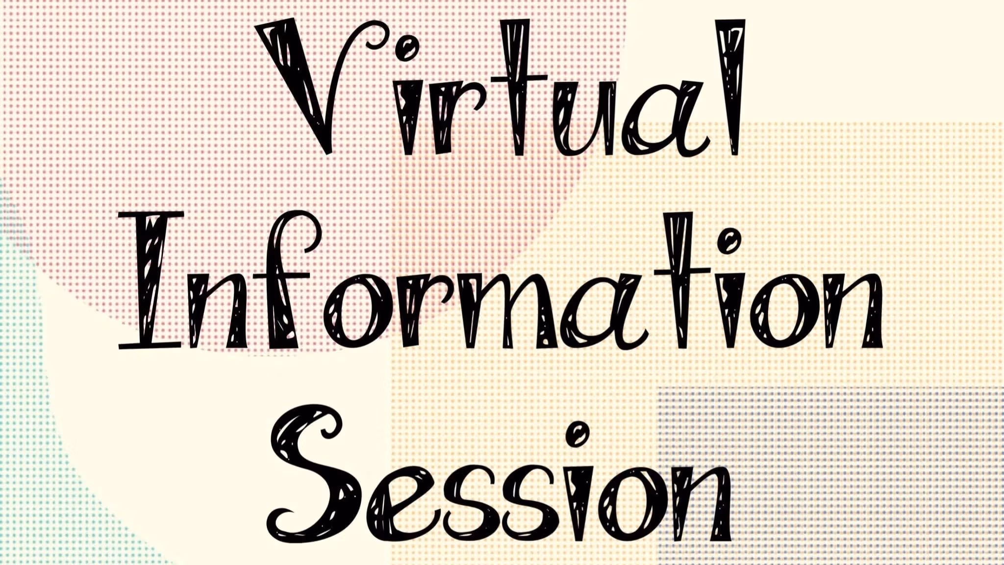 Multi colored geometric shapes with black text on top reading: MPS Art Therapy Virtual Information Session Wednesday, 1/11, 5 -6 pm. 