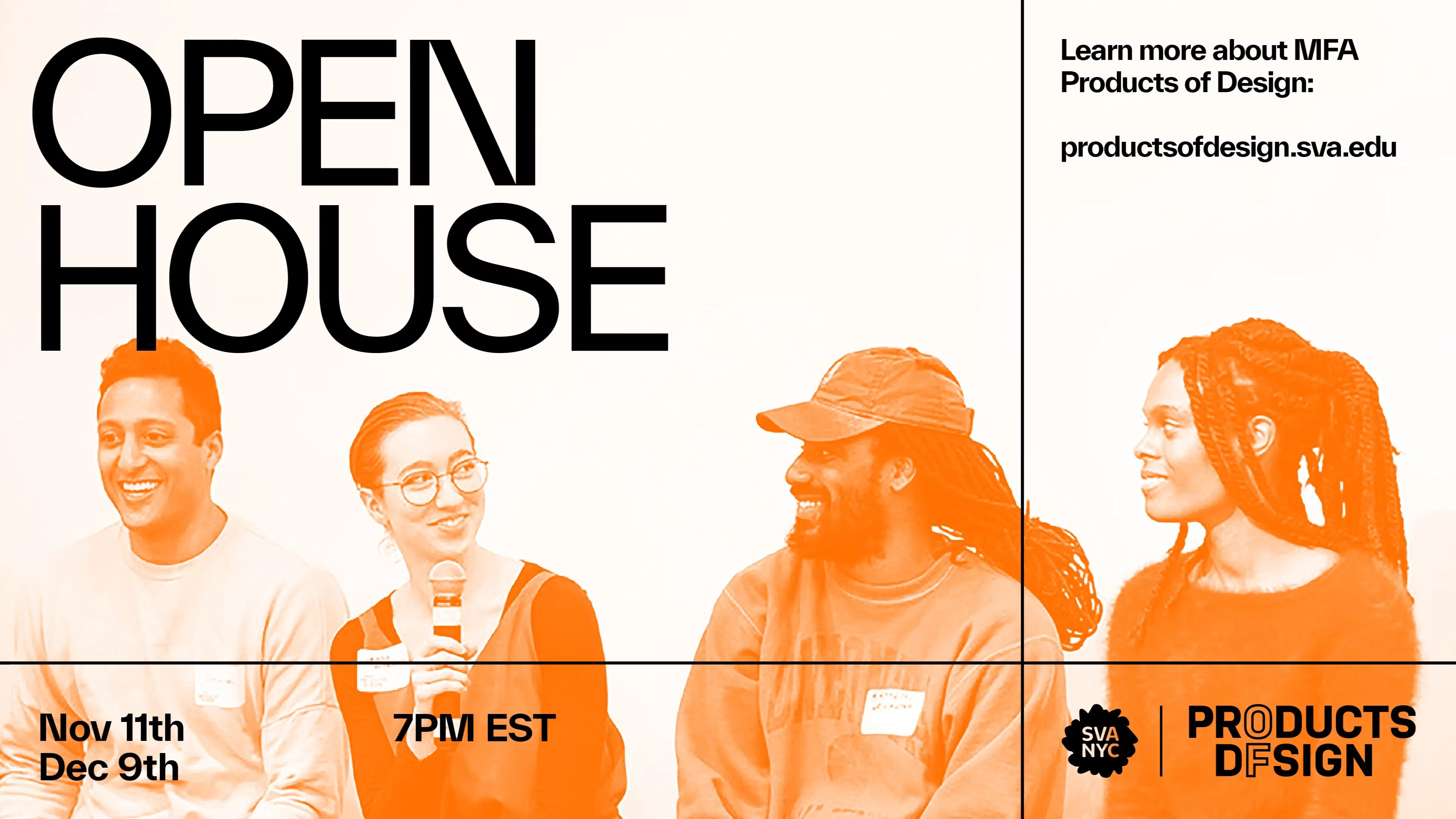 Join us for an MFA Products of Design Open House and Information Session on Thursday, November 11th, 2021—from 7–9pm EST!