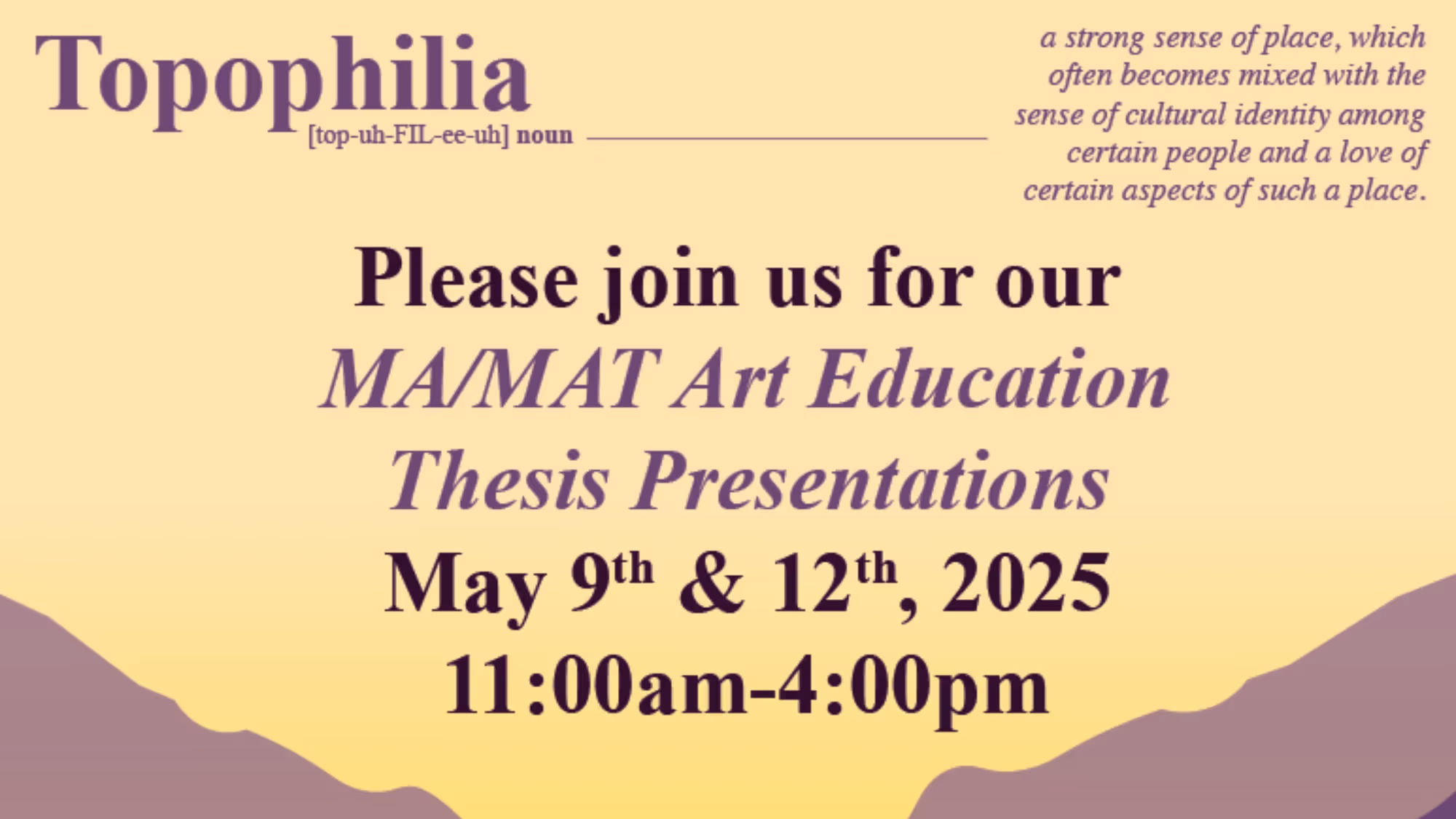 Purple canyons and a yellow background. The words Topophilia, the explanation and the details for the invite are included in the image. 