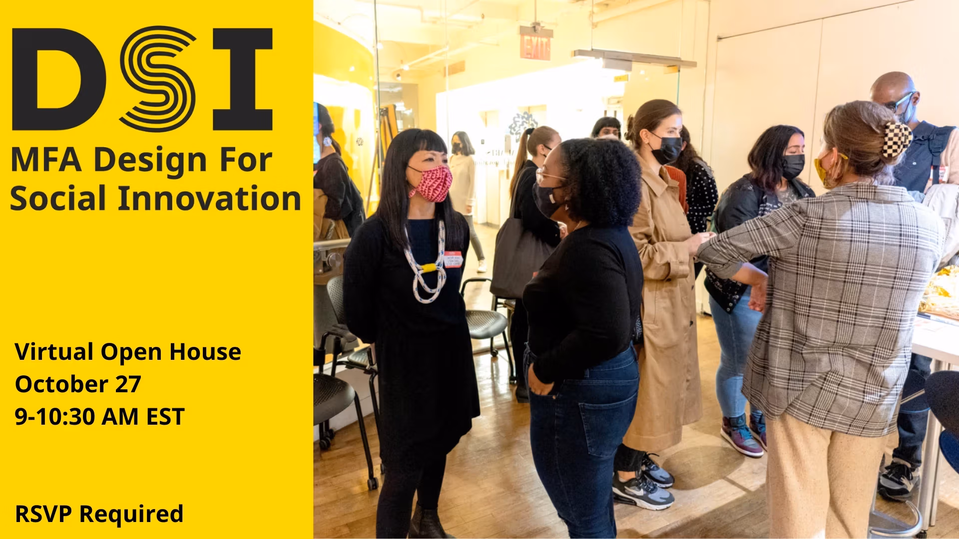 A photo of DSI community gathered in the studio with a banner on the left with the department logo and the information: Virtual Open House, October 27 9-10:30 AM EST, RSVP Required