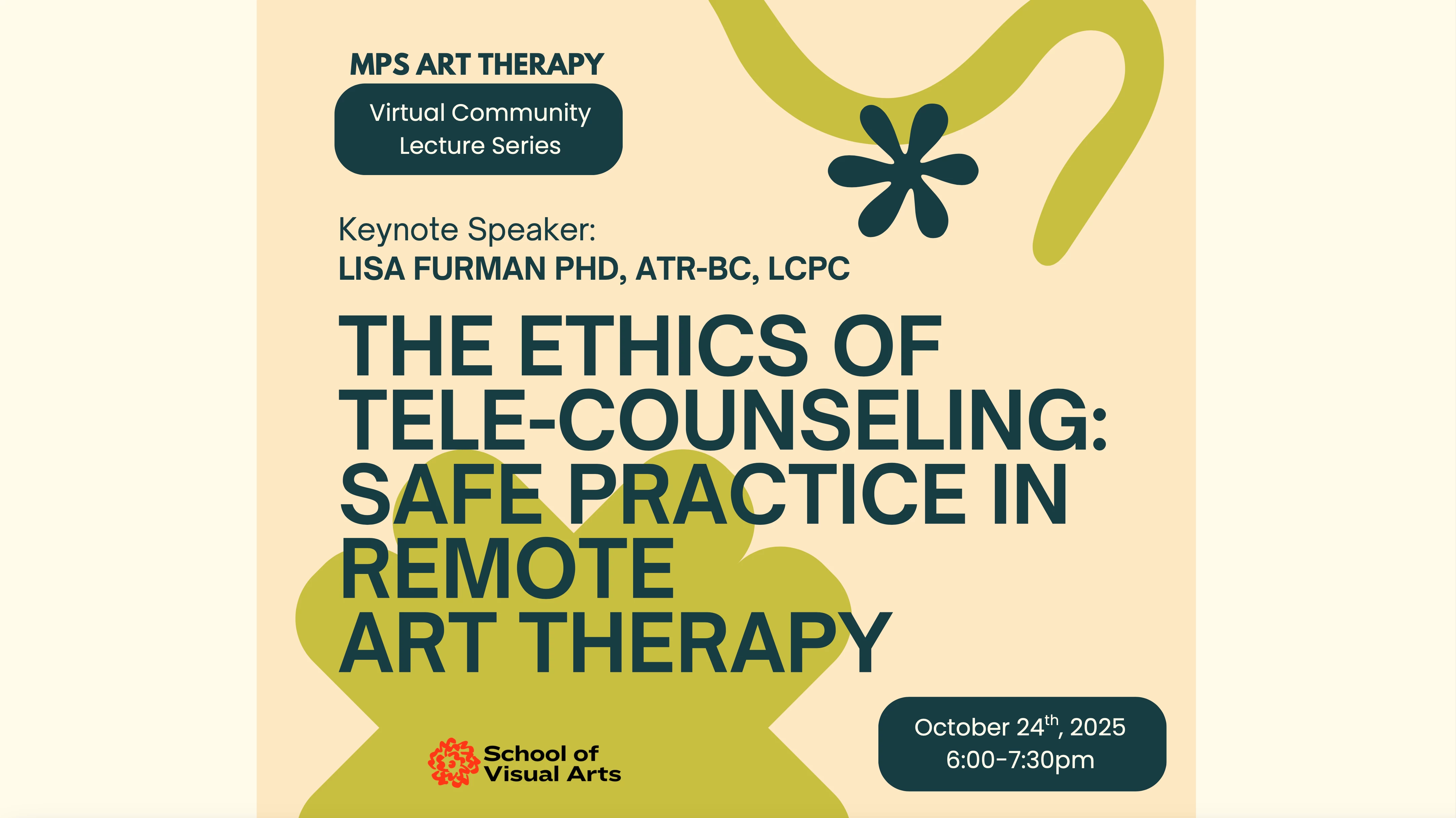 MPS Art Therapy at the School of Visual Arts in New York City presents a talk with Lisa Furman, PhD, ATR-BC, LCPC, on The Ethics of Tele-Counseling: Safe Practice in Remote Art Therapy