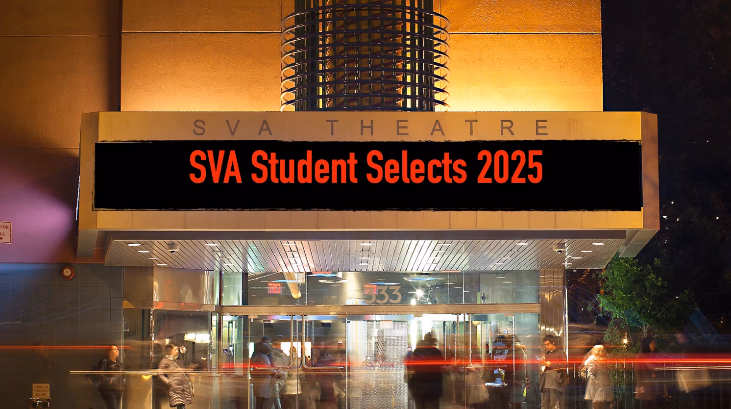 photo of the front of the SVA Theatre with a ticker sign that reads "SVA Student Selects 2025" in red and a line of people waiting in front