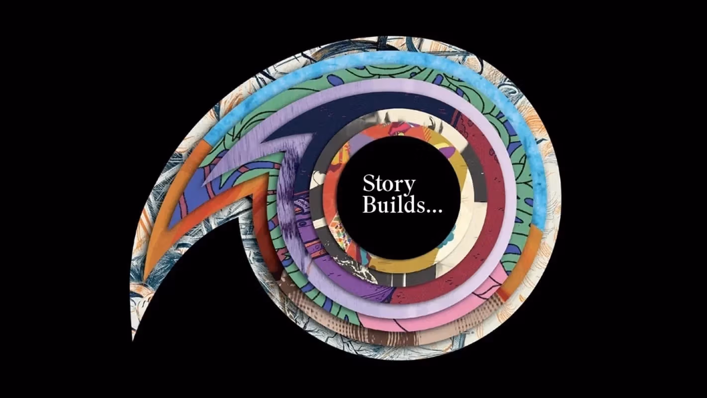 horizontal apostrophe shape containing layered colorful art leading to a black circle with the words story builds. 