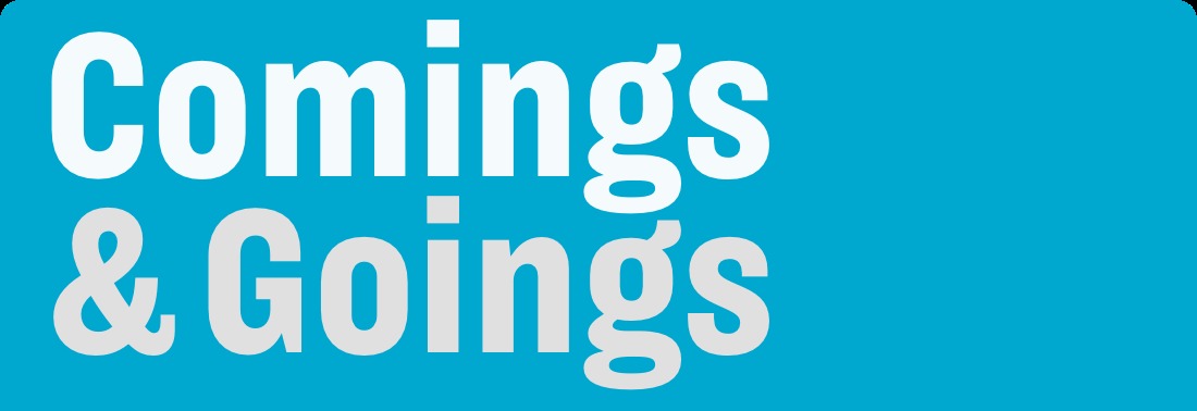 Comings and Goings