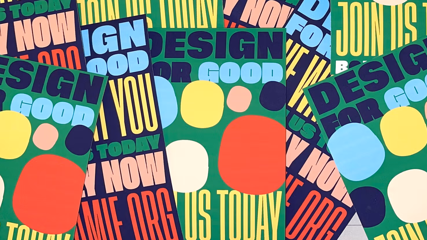 colorful poster by Emily Roemer with text that reads: Design for Good, Join Us Today