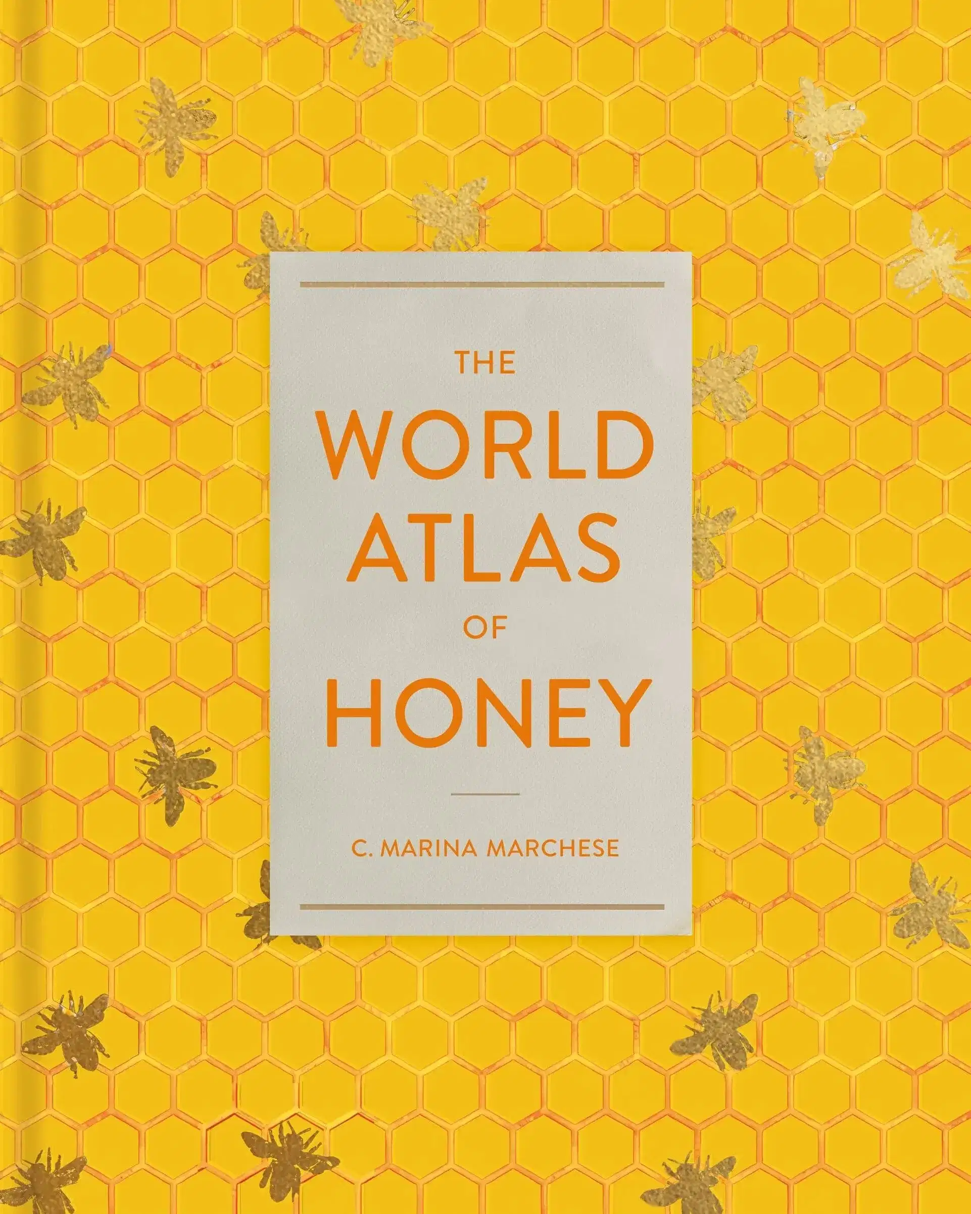 A yellow book cover with a gold foil overlay in the pattern of honeycombs. There are also silhouettes of bees.