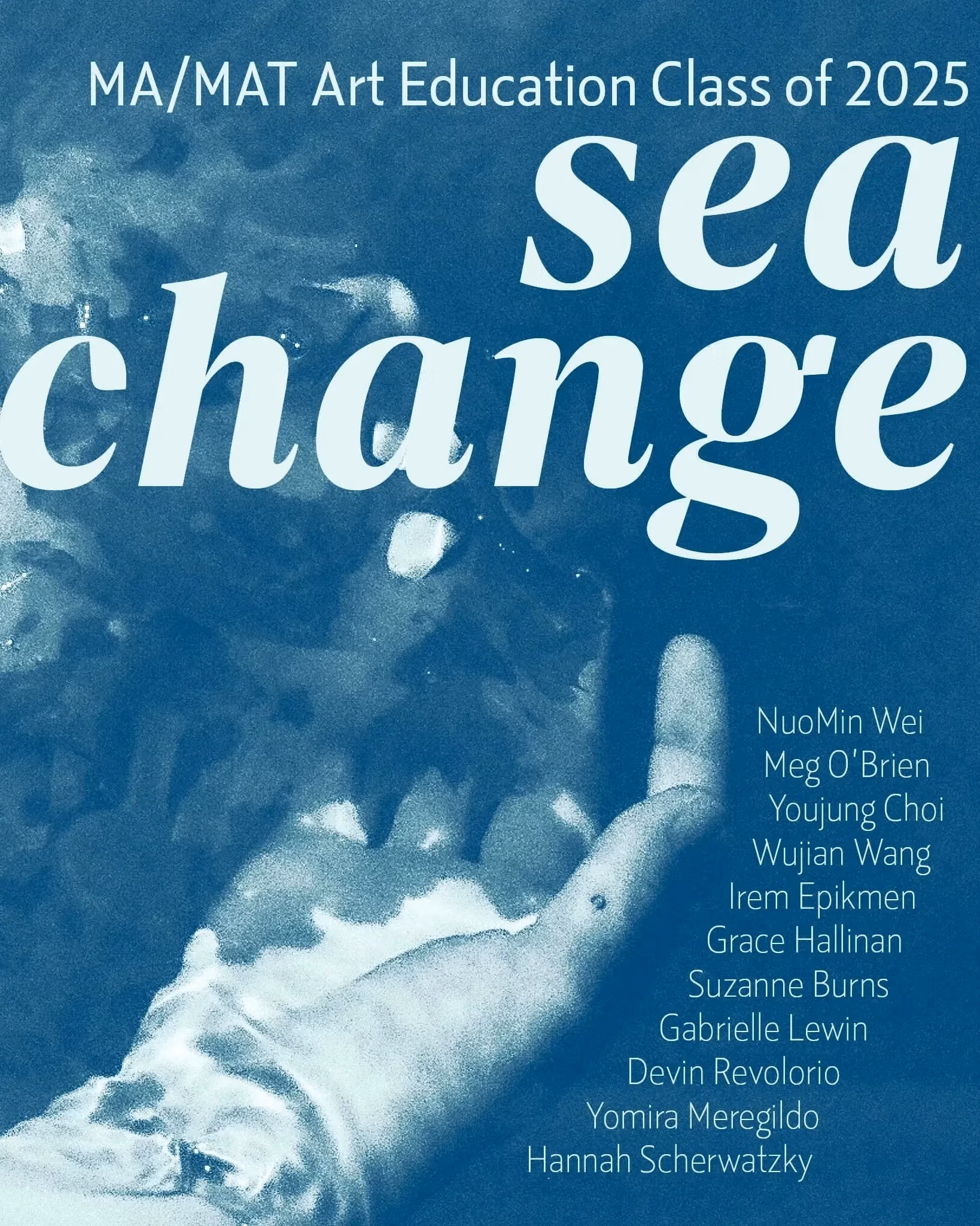 Blue monochrome poster showing hands dipping into water, with "sea change" in large letters and a list of names below.