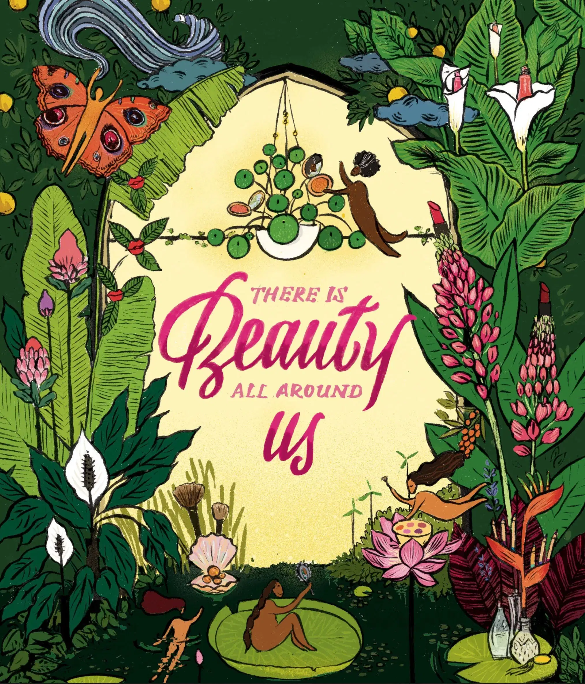 "There is beauty all around us" in pick text on a cream background with a frame of flowers