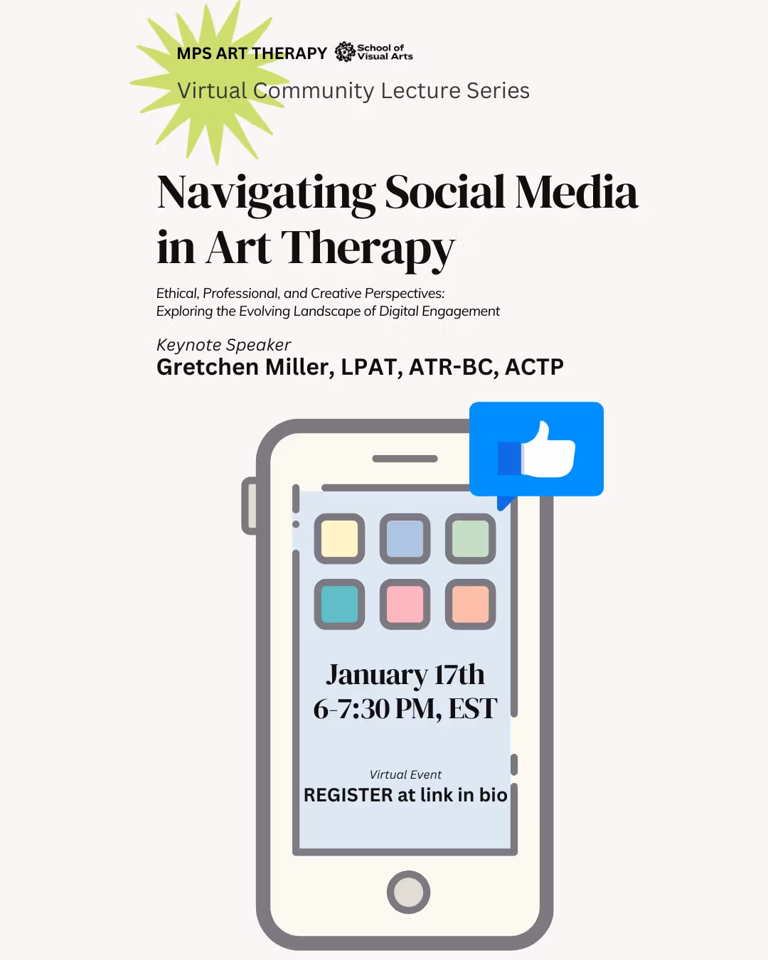 A fly with an image of an iphone and the text "MPS Art Therapy Community Lecture Series: Navigating Social Media in Art Therapy, January 17, 6:00 - 7:30pm""
